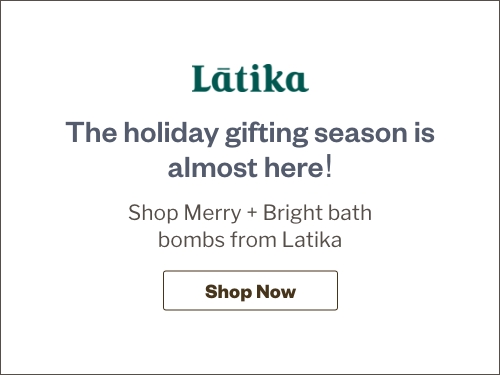 Half Page Ad – Shop Merry + Bright Bath Bombs from Latika at MeyerSPA – Click to View Page